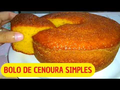 BOLO DE CENOURA SIMPLES E FOFINHO UMA DELÍCIA😋 | Como Fazer Bolo de cenoura fofinho