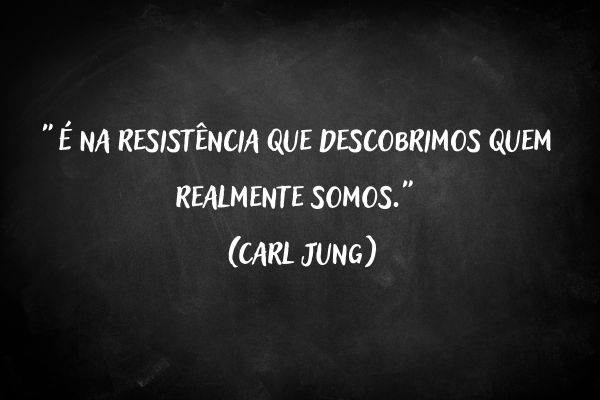 resistencia e resiliencia quadro preto com frase de carl jung
