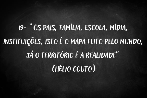 frases hélio couto quadro preto com frase do hélio couto