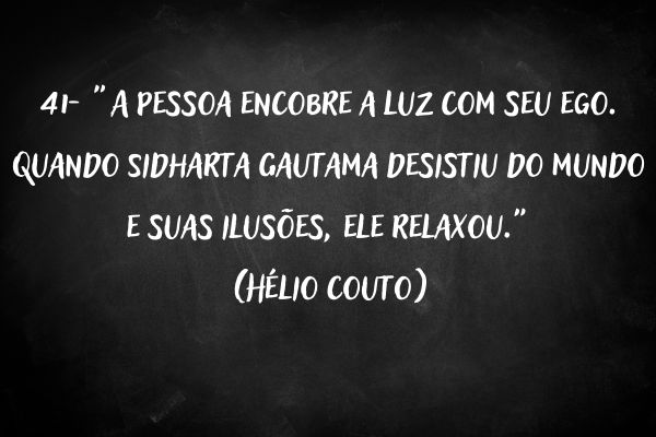 frases hélio couto frases com quadro preto