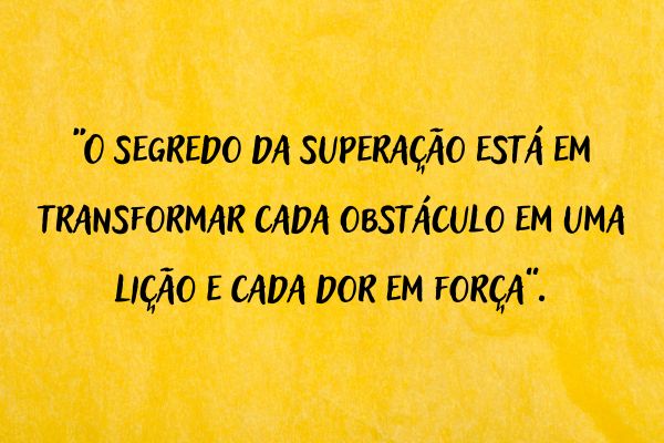 frases de superação quadro amarelo com frase de superação