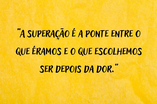 frases superação quadro amarelo com frase