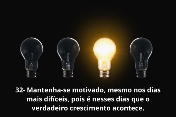 palavras de motivação 4 lampadas e 1 acesa
