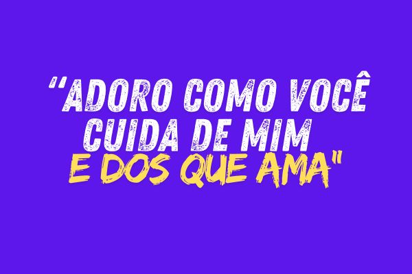 Palavras de Elogios para a Namorada: As 200 Mais Especiais