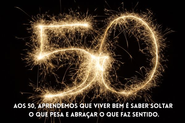 reflexão 50 anos de vida